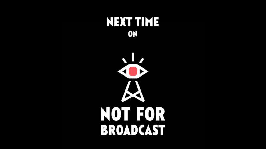 《不予播出》评测：真相赤裸裸，但是不能播